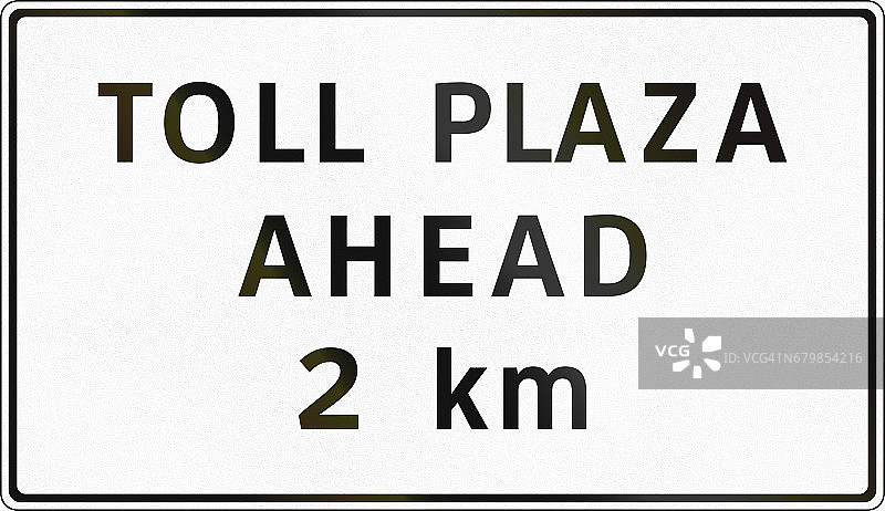 菲律宾的路标-前方收费广场(带距离)图片素材
