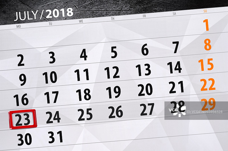 日历计划的月，截止日的一周，星期一，2018年7月23日图片素材
