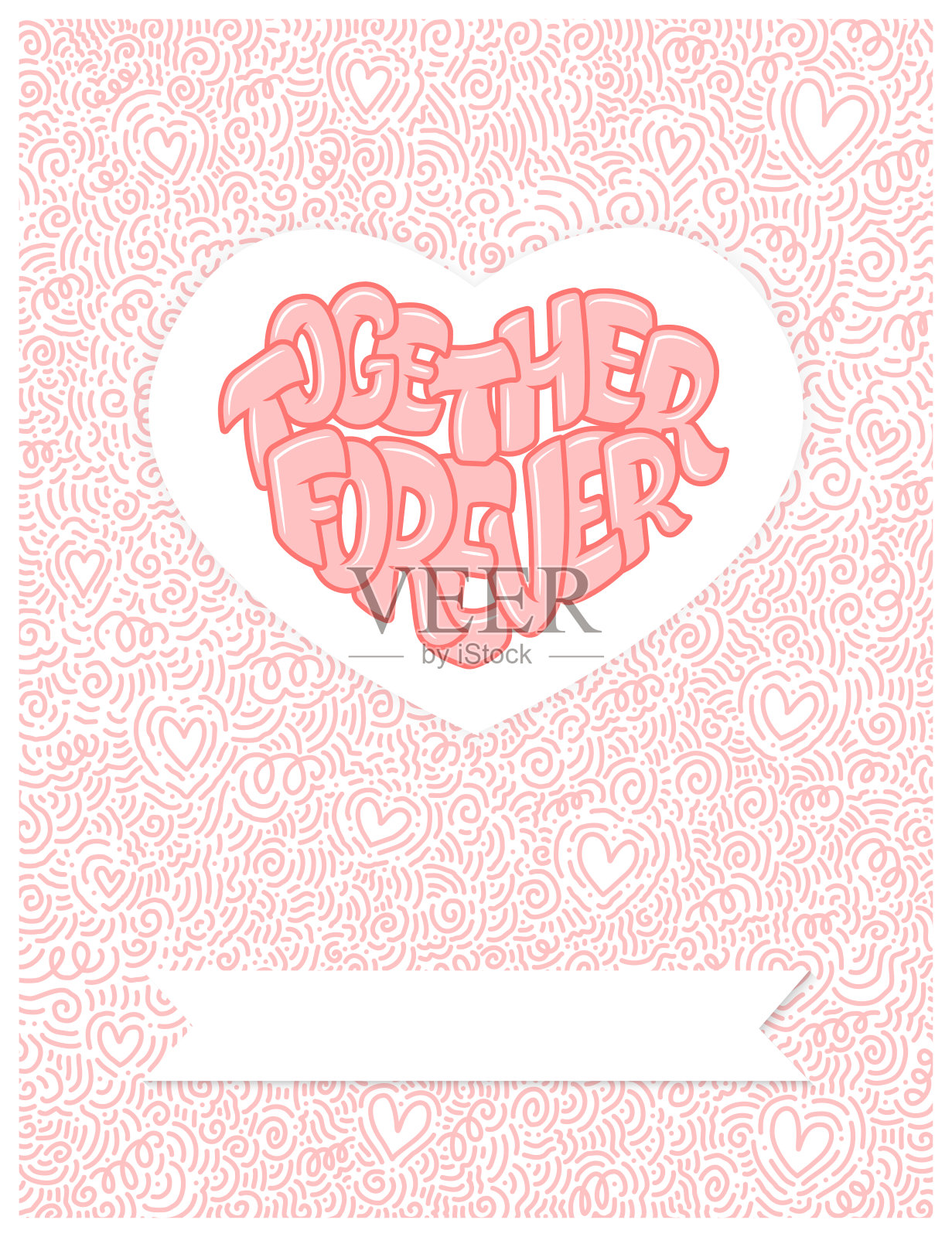 大心形字体-永远在一起，情人节的印刷海报，卡片，印刷品。插画图片素材